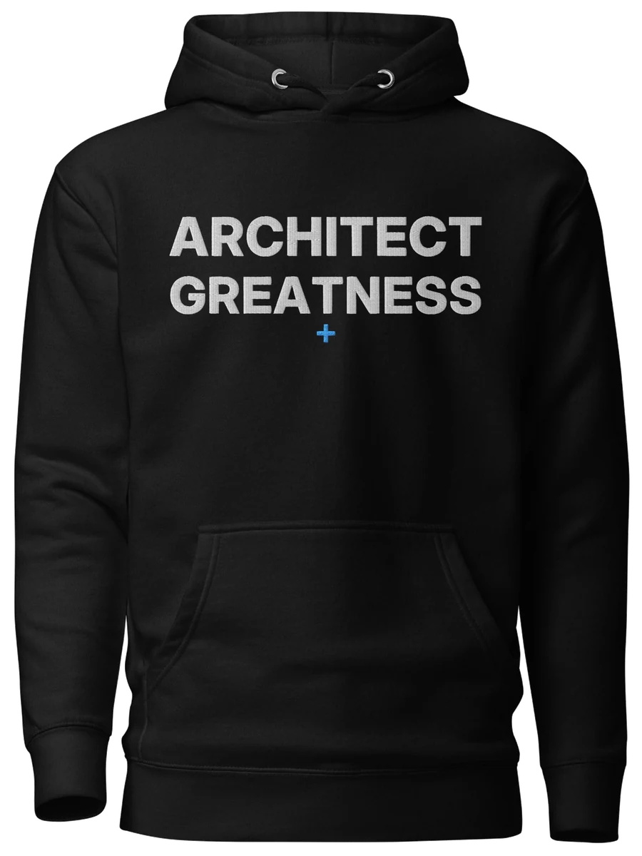 Architect Greatness Hoodie, Black & White, the front