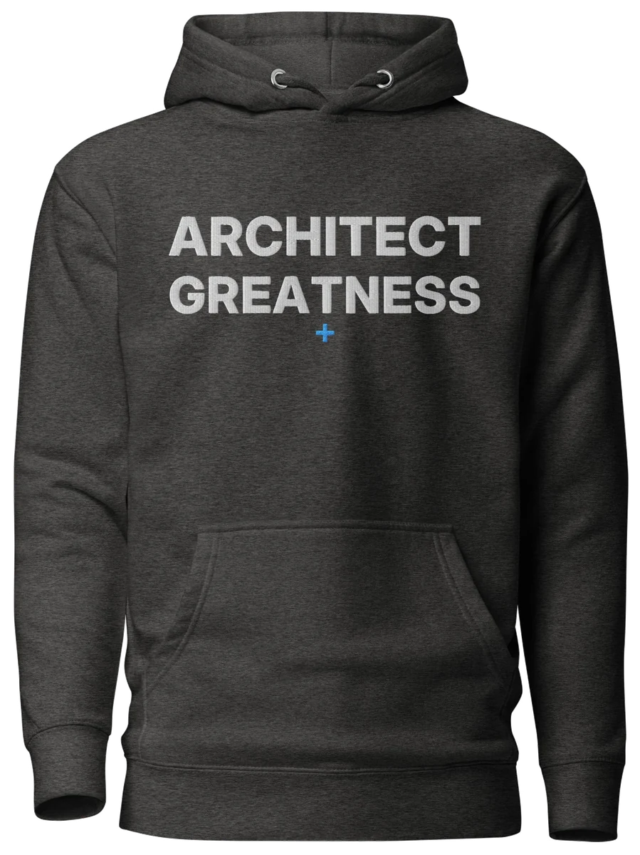 Architect Greatness Hoodie, Charcoal & White, the front