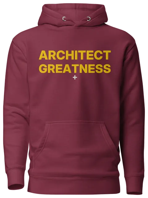 Architect Greatness Hoodie, Maroon & Gold
