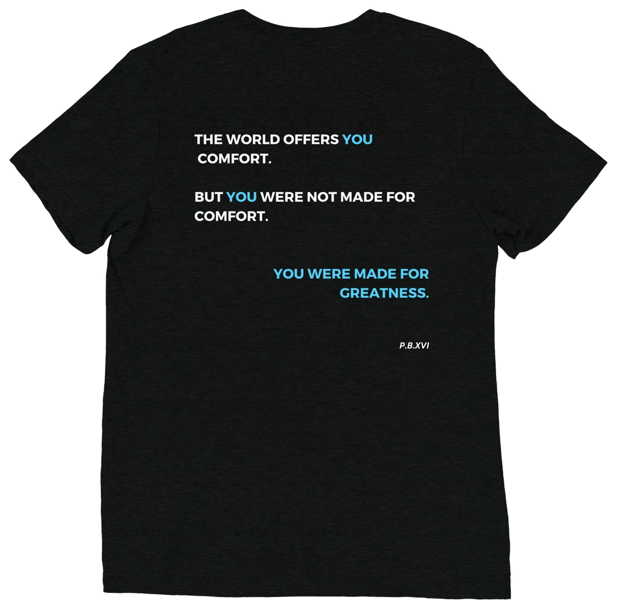 Made For Greatness Tee, the back