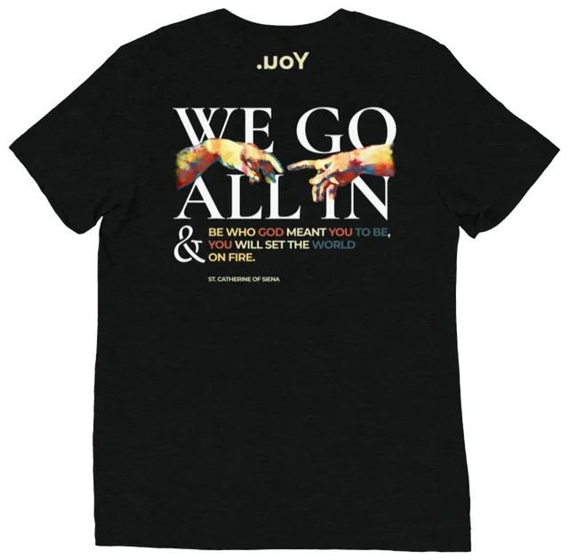 We Go All In Tee, Black, the back